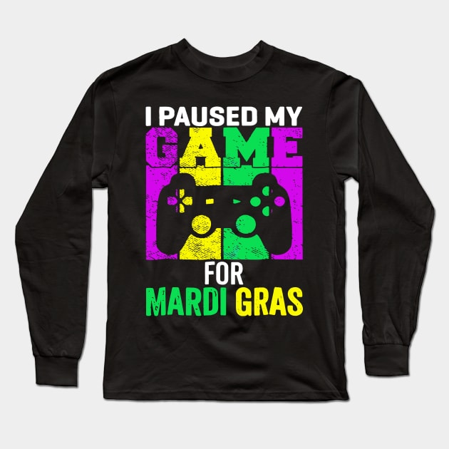 I Paused My Game For Mardi Gras Video Game Long Sleeve T-Shirt by LEGO